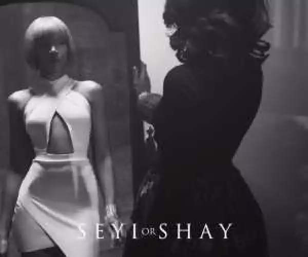 SEYI OR SHAY BY Seyi Shay